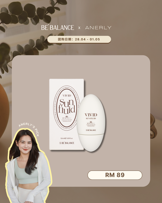 Vivid Sun Fluid SPF 50+ PA++++ (ANERLY'S PICK) - Be Balance Malaysia